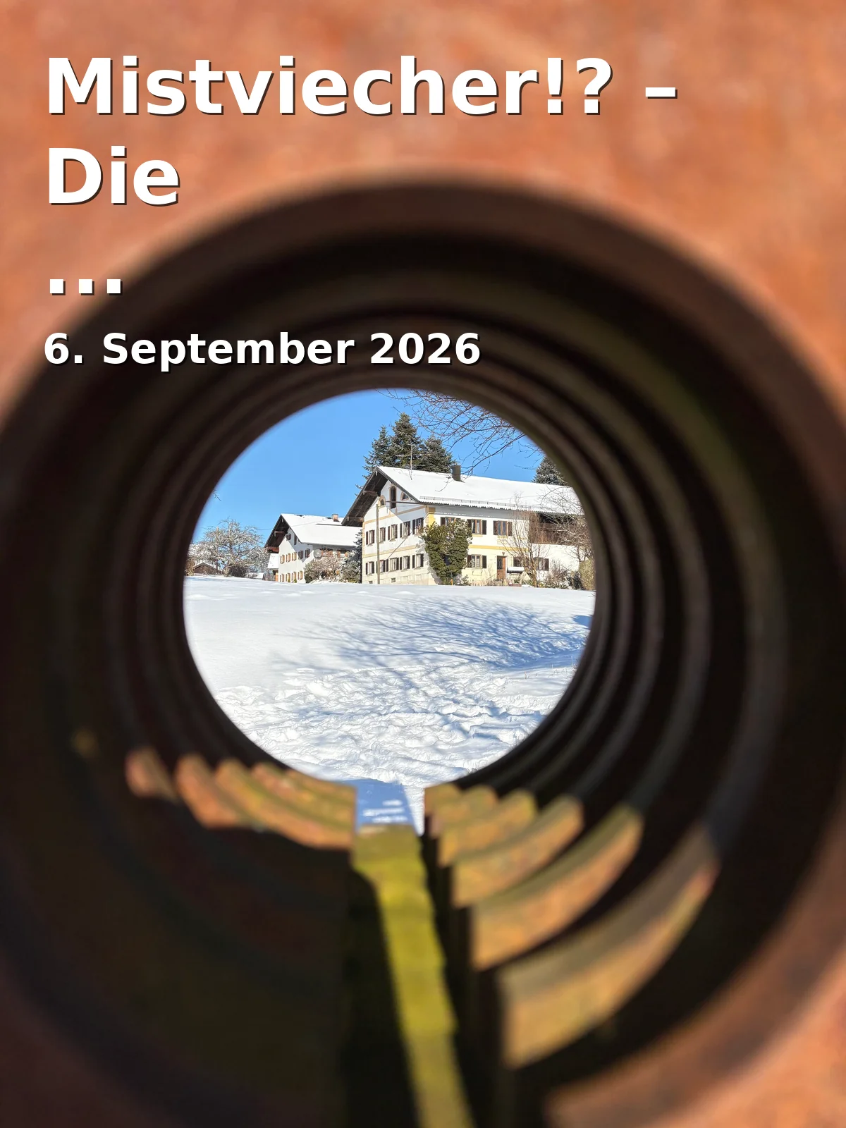 Event: Mistviecher!? – Die Sonderausstellung