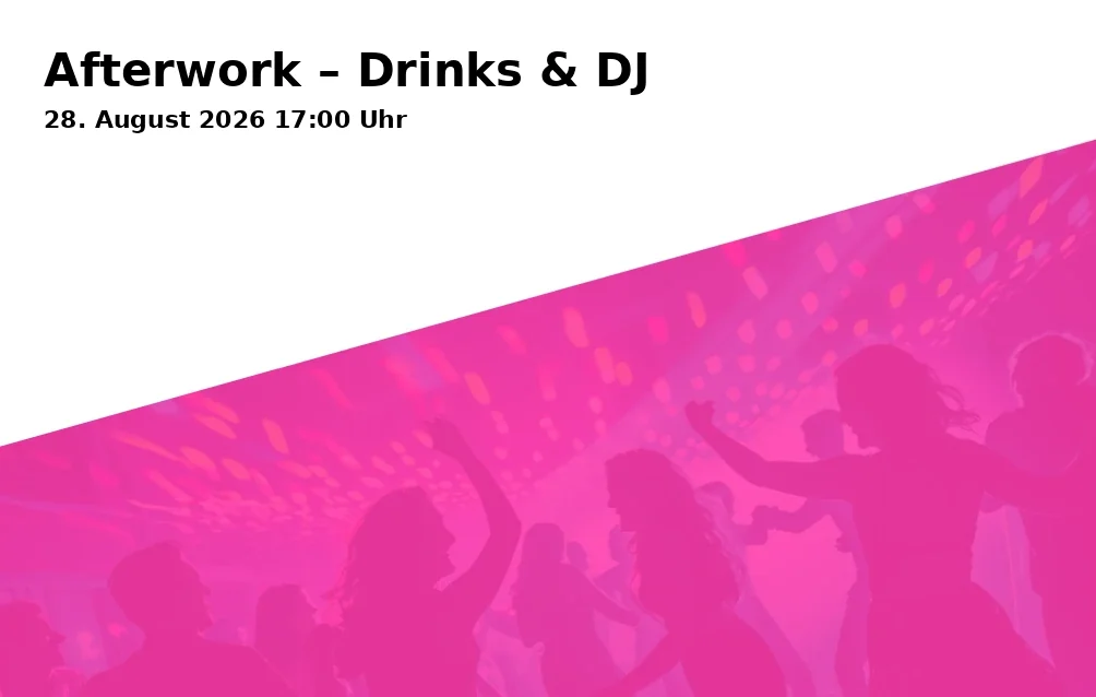 Afterwork – Drinks & DJ