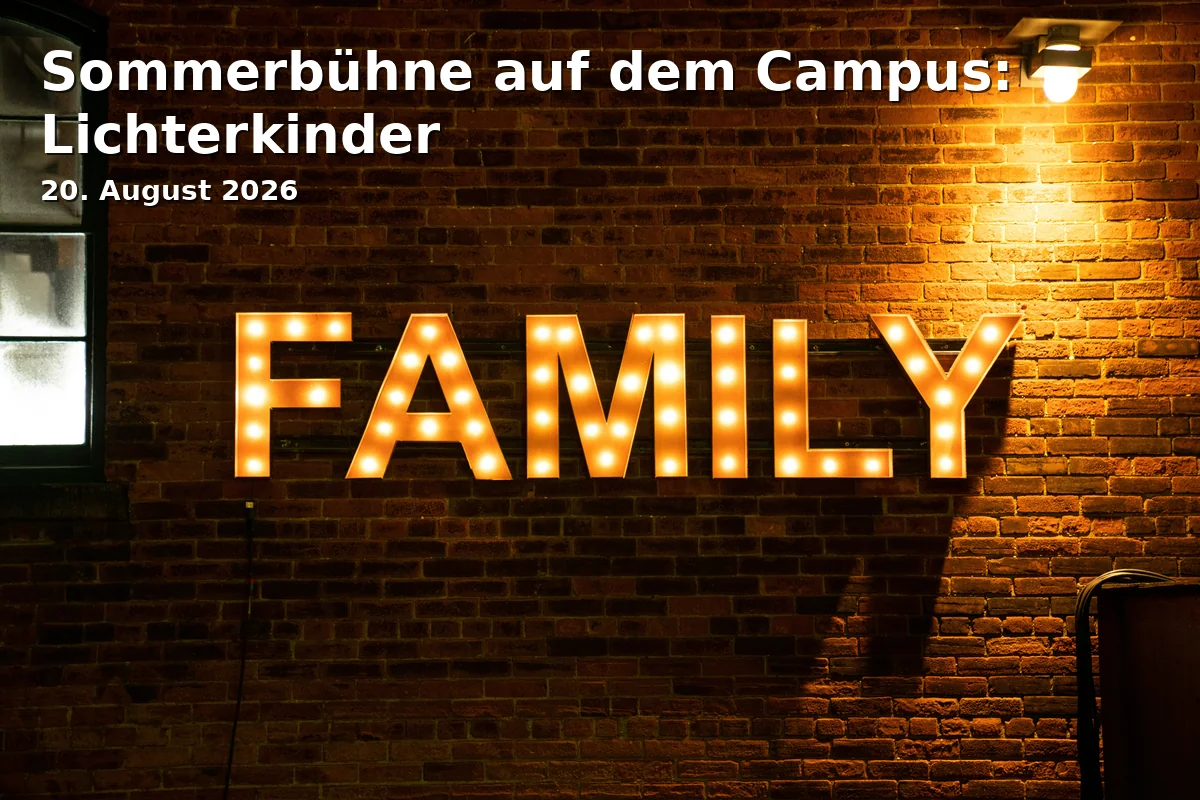 Event: Summer Stage on Campus: Light Children in Technische Hochschule, Campus-Wiese, Aschaffenburg on 20. August 2026