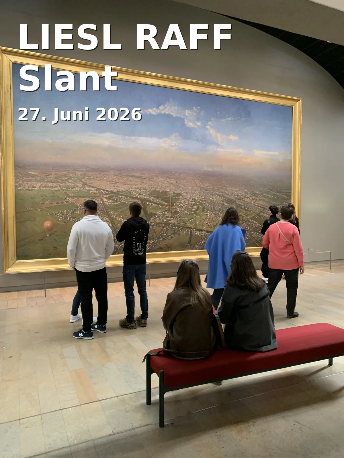 Event: LIESL RAFF Slant in Kunstverein Braunschweig, Lessingplatz 12, 38100, Braunschweig on 27. June 2026