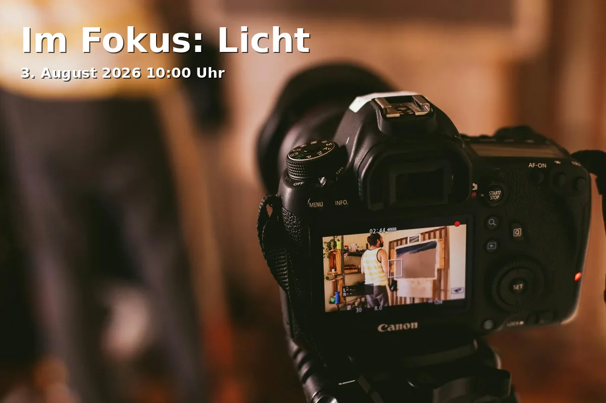 Im Fokus: Licht