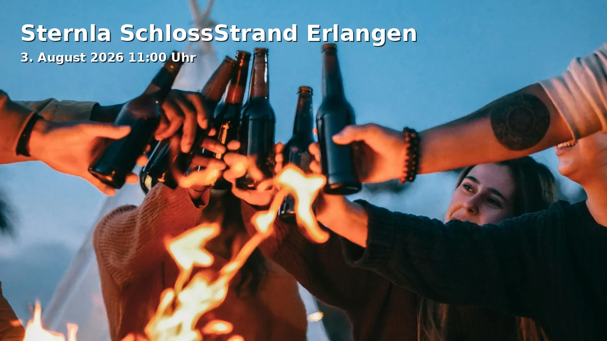 Event: Sternla SchlossStrand Erlangen in Schloßplatz Erlangen, Schloßplatz, 91054 Erlangen on 3. August 2026