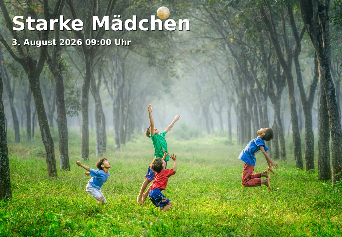 Event: Strong Girls in Kinder- und Jugendzentrum Lamme, Lammer Heide 7, 38116 Braunschweig on 3. August 2026