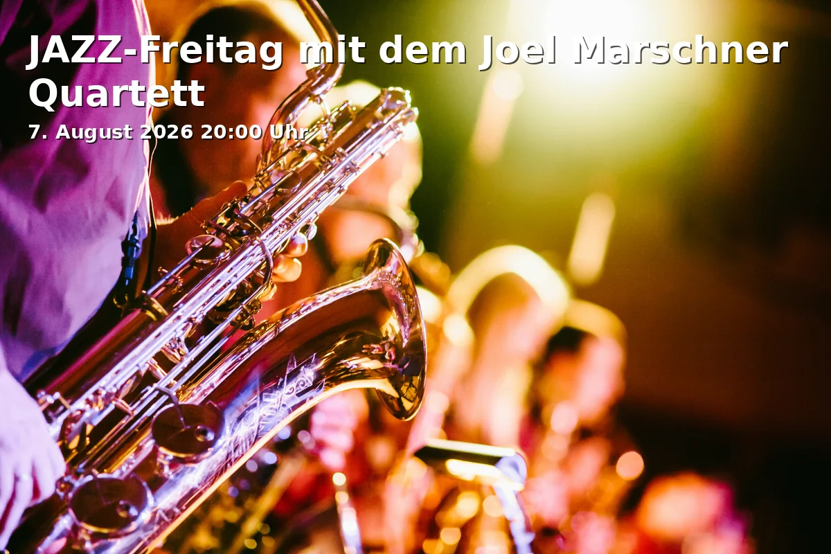 Event: JAZZ Friday with the Joel Marschner Quartet in das KULT, Hamburger Straße 273, C2, 38114, Braunschweig on 7. August 2026