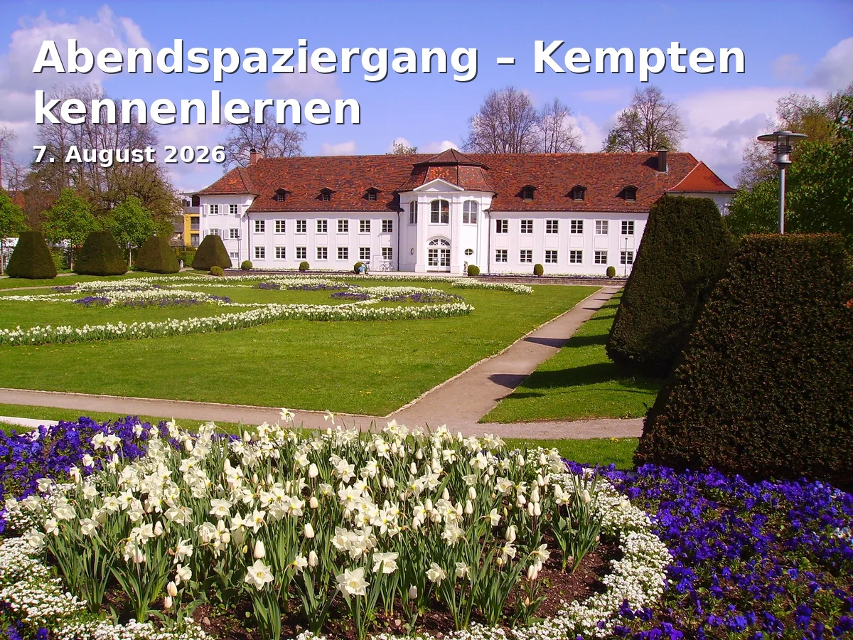 Event: Evening Stroll – Discover Kempten in Innenstadt Kempten, Zentrum, Kempten on 7. August 2026