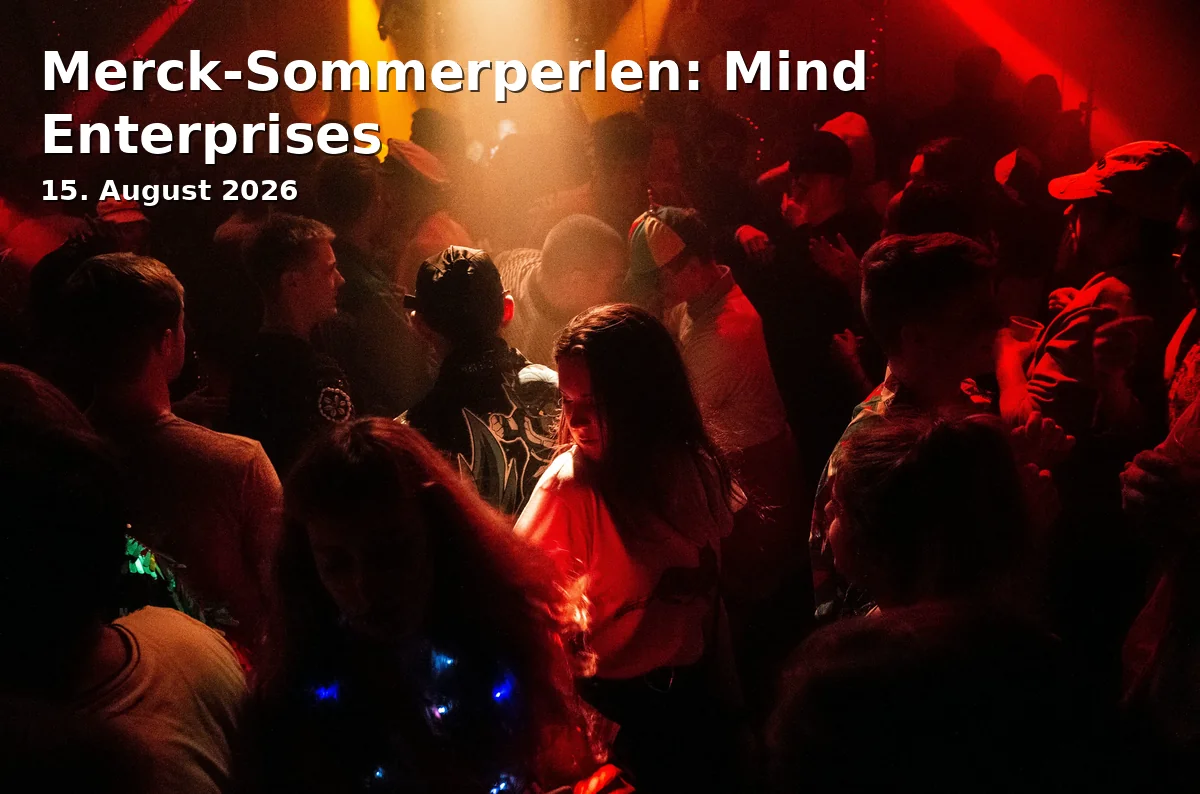 Event: Merck-Sommerperlen: Mind Enterprises in Centralstation Darmstadt, Im Carree, 64283 Darmstadt on 15. August 2026