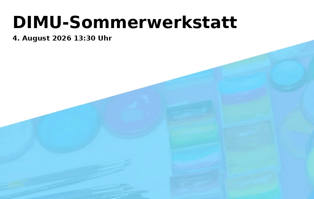 DIMU Summer Workshop
