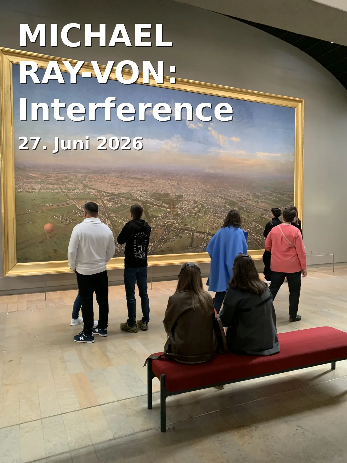 Event: MICHAEL RAY-VON: Interference Pattern in Braunschweig in Kunstverein Braunschweig, Lessingplatz 12, 38100 Braunschweig on 27. June 2026