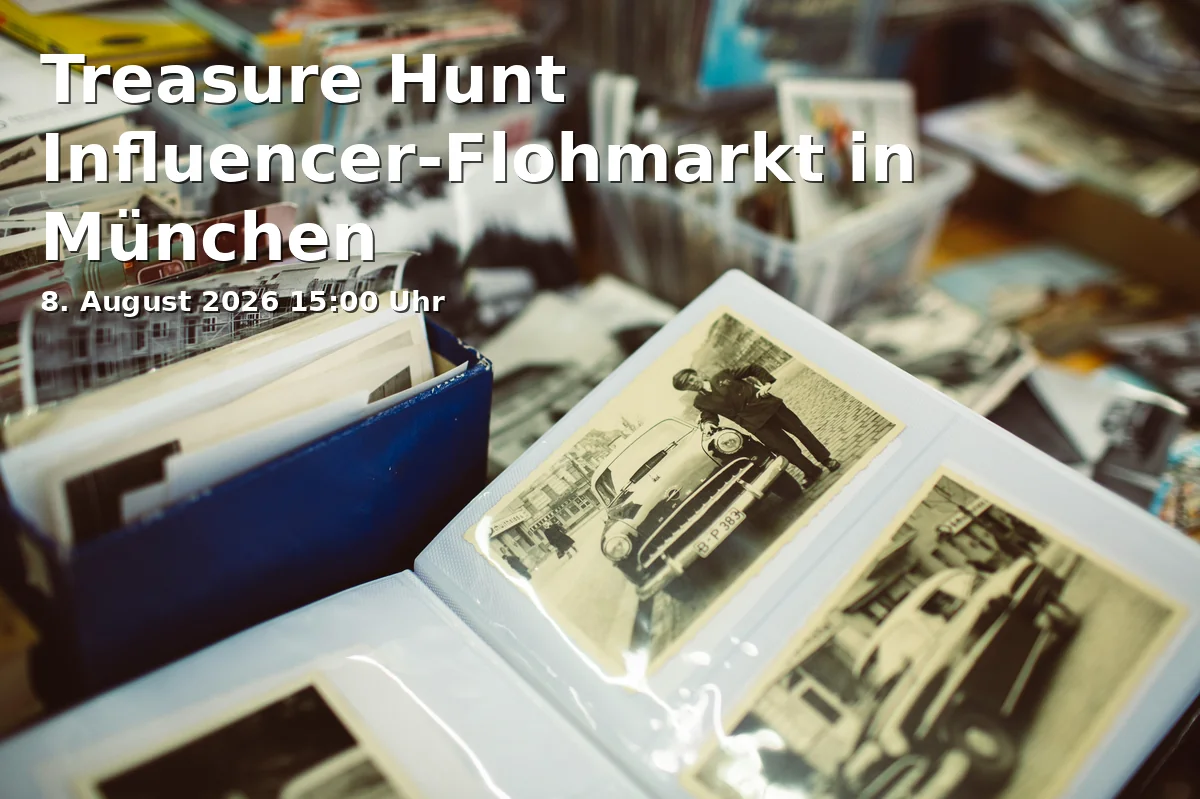 Event: Treasure Hunt Influencer Flea Market in Munich in Olympiahalle, Spiridon-Louis-Ring 21, 80809 München on 8. August 2026