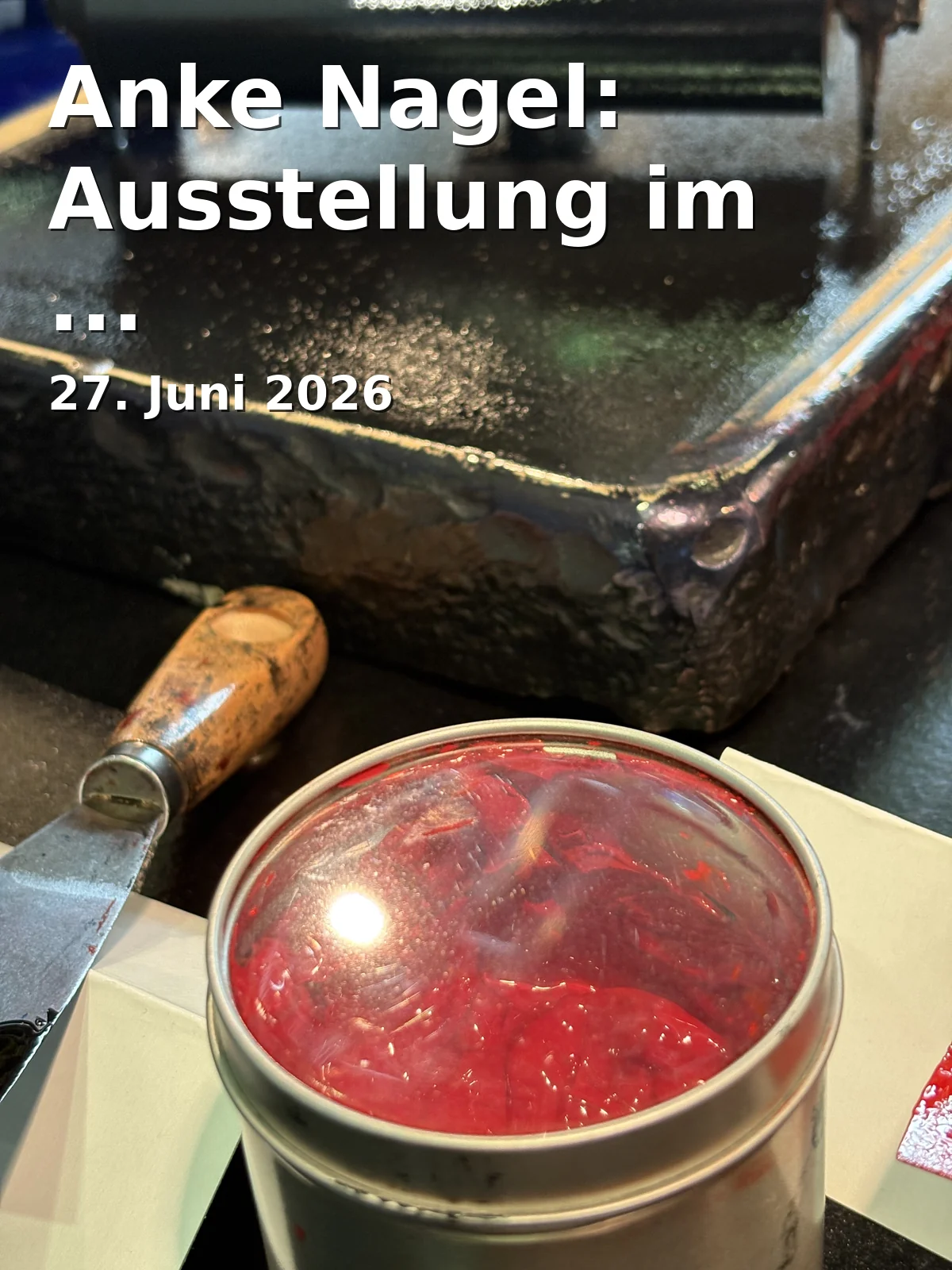 Event: Anke Nagel: Exhibition at the Louise-Schroeder-Haus in Begegnungsstätte Louise-Schroeder-Haus, Hohetorwall 10, 38118 Braunschweig on 27. June 2026