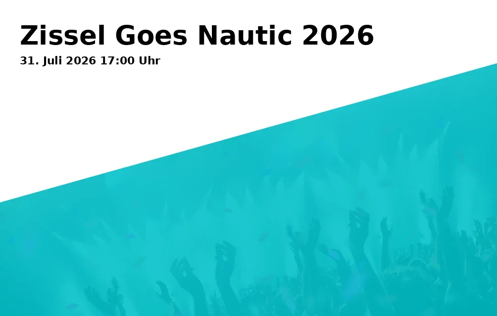 Event: Zissel Goes Nautic 2026 in Nautic Club Kassel, Mühlengasse 33, 34125 Kassel on 31. Juli 2026