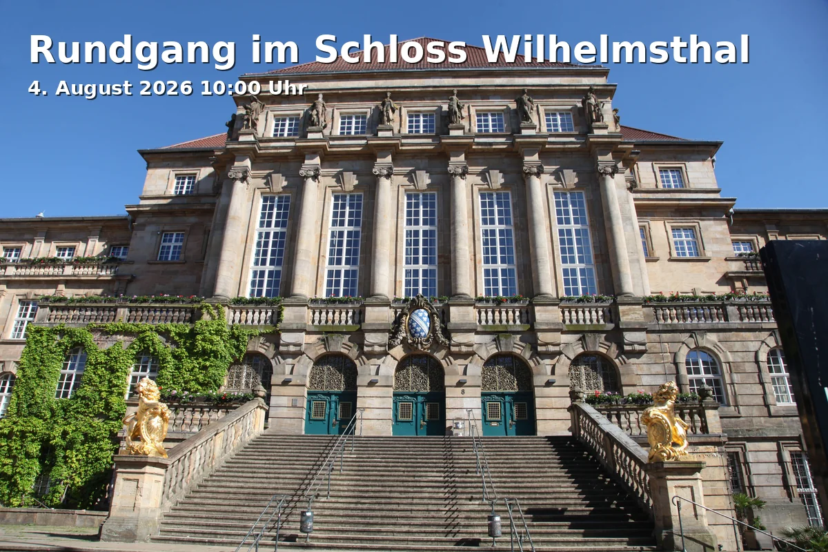 Event: Rundgang im Schloss Wilhelmsthal in Schloss Wilhelmsthal, 34379 Calden on 4. August 2026