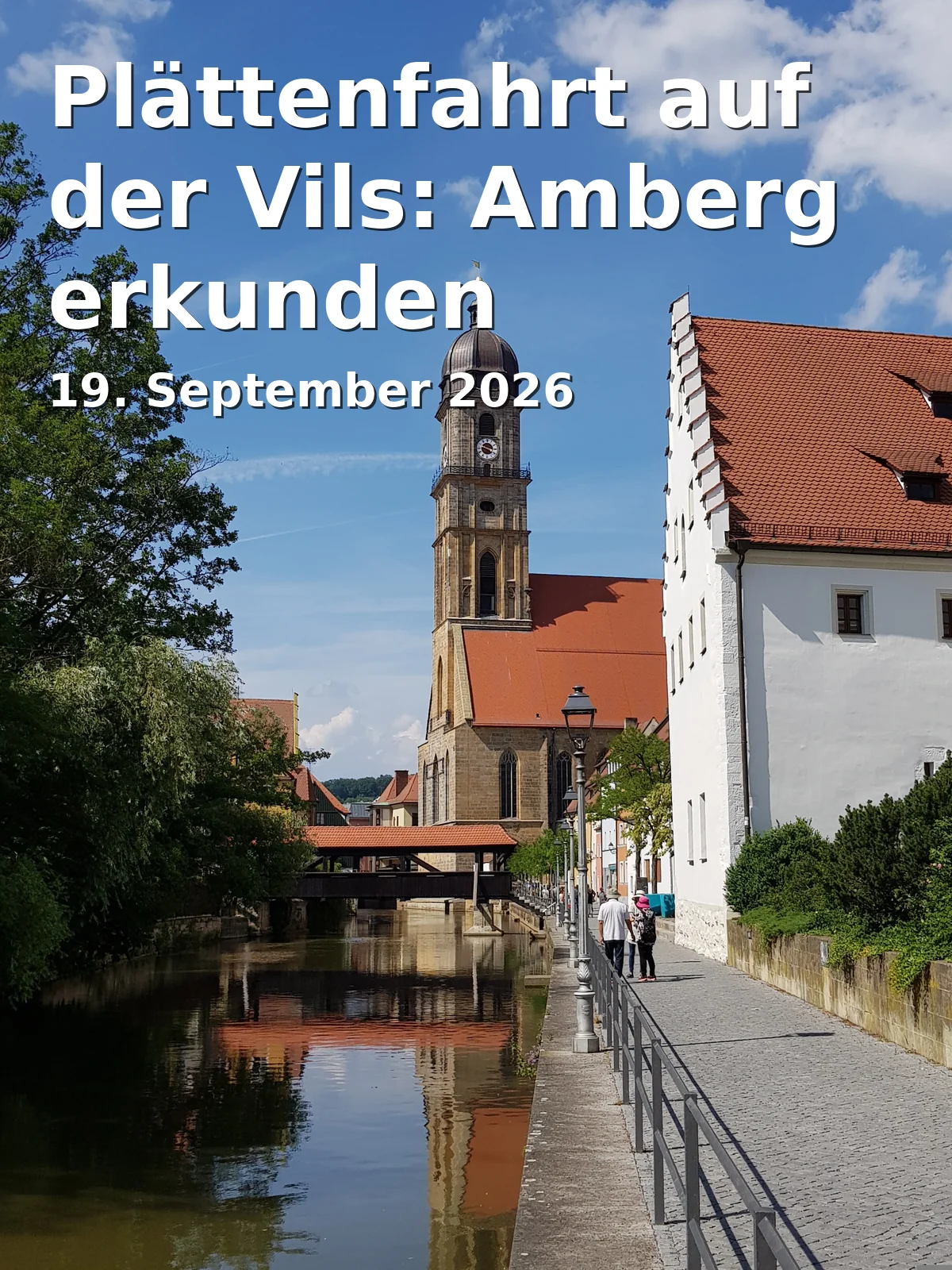 Event: Plättenfahrt auf der Vils: Amberg erkunden