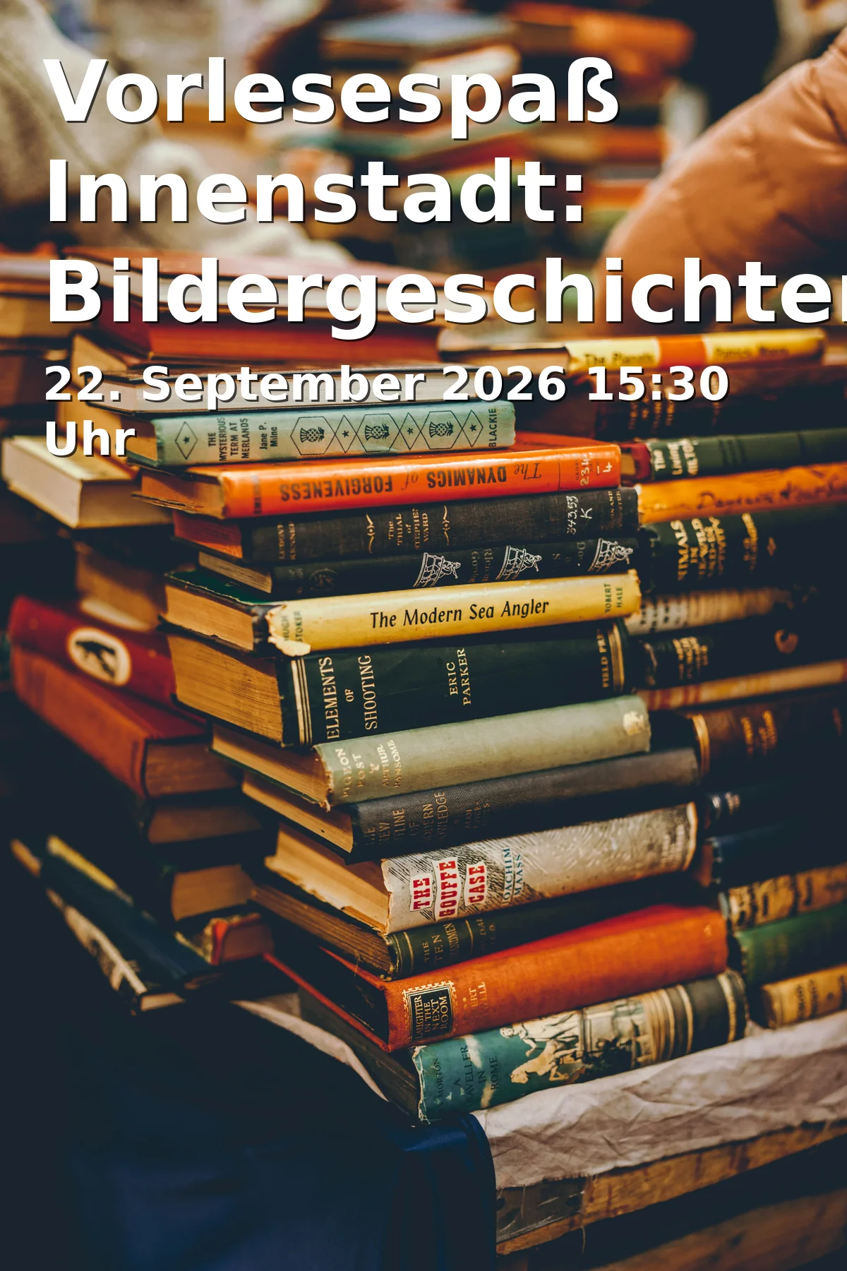 Event: Storytime City Center: Picture Stories for Children Aged 3 and Up in Volksbücherei Fürth - Innenstadtbibliothek Carl Friedrich Eckart Stiftung, Friedrichstraße 6A, 90762 Fürth on 22. September 2026