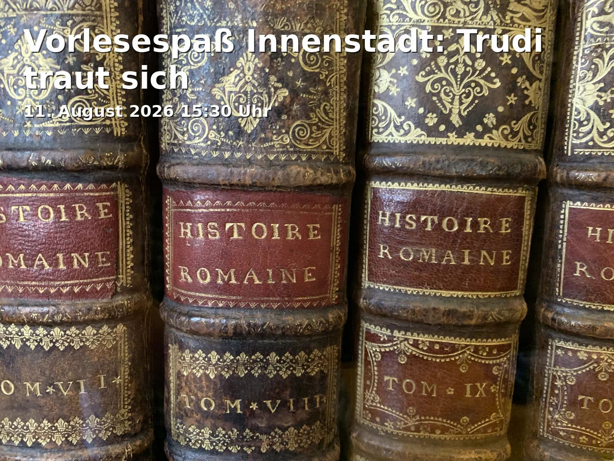 Event: Storytime in the City Center: Trudi Takes a Chance in Volksbücherei Fürth - Innenstadtbibliothek Carl Friedrich Eckart Stiftung, Friedrichstraße 6A, 90762 Fürth on 11. August 2026