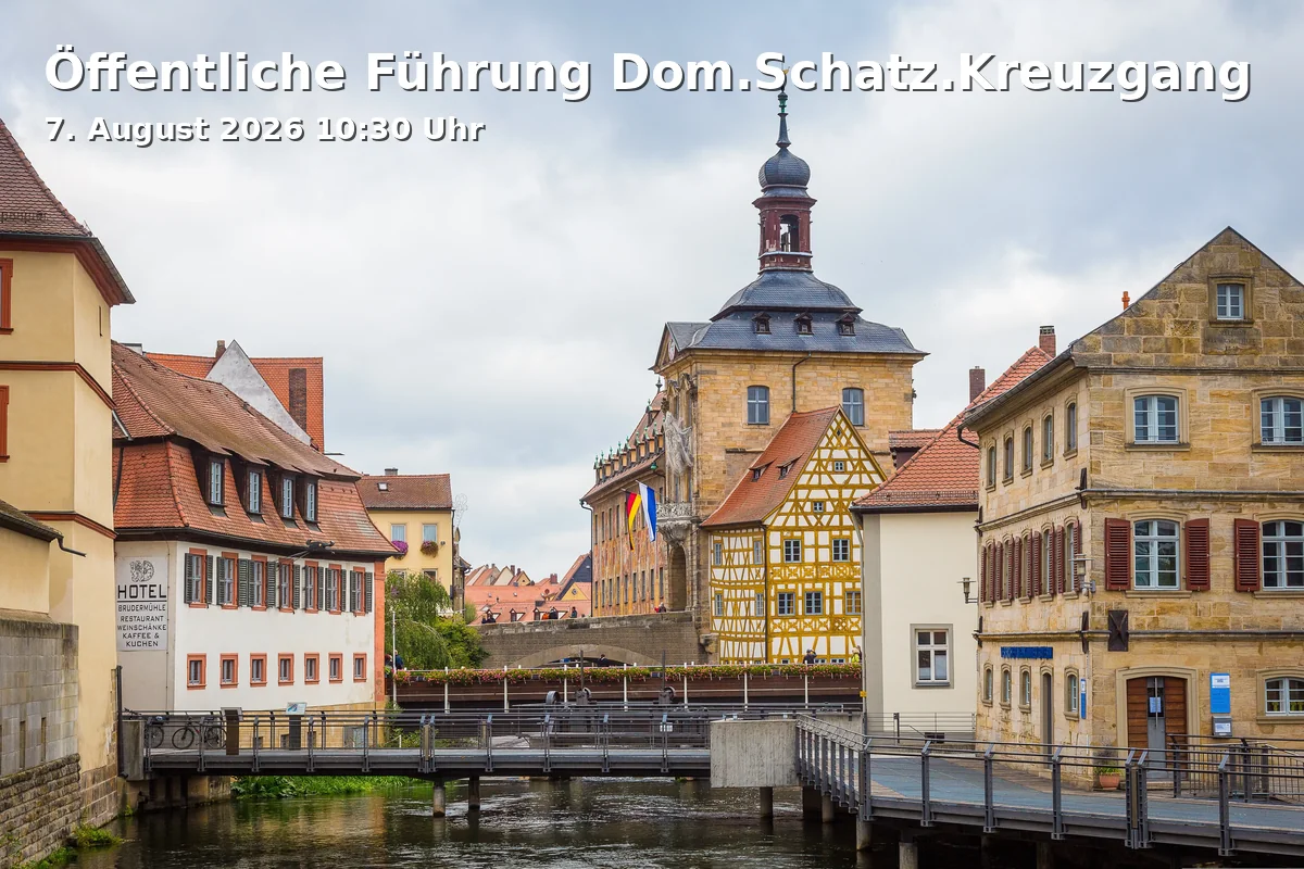 Event: Öffentliche Führung Dom.Schatz.Kreuzgang in Domplatz 5, 96049 Bamberg on 7. August 2026