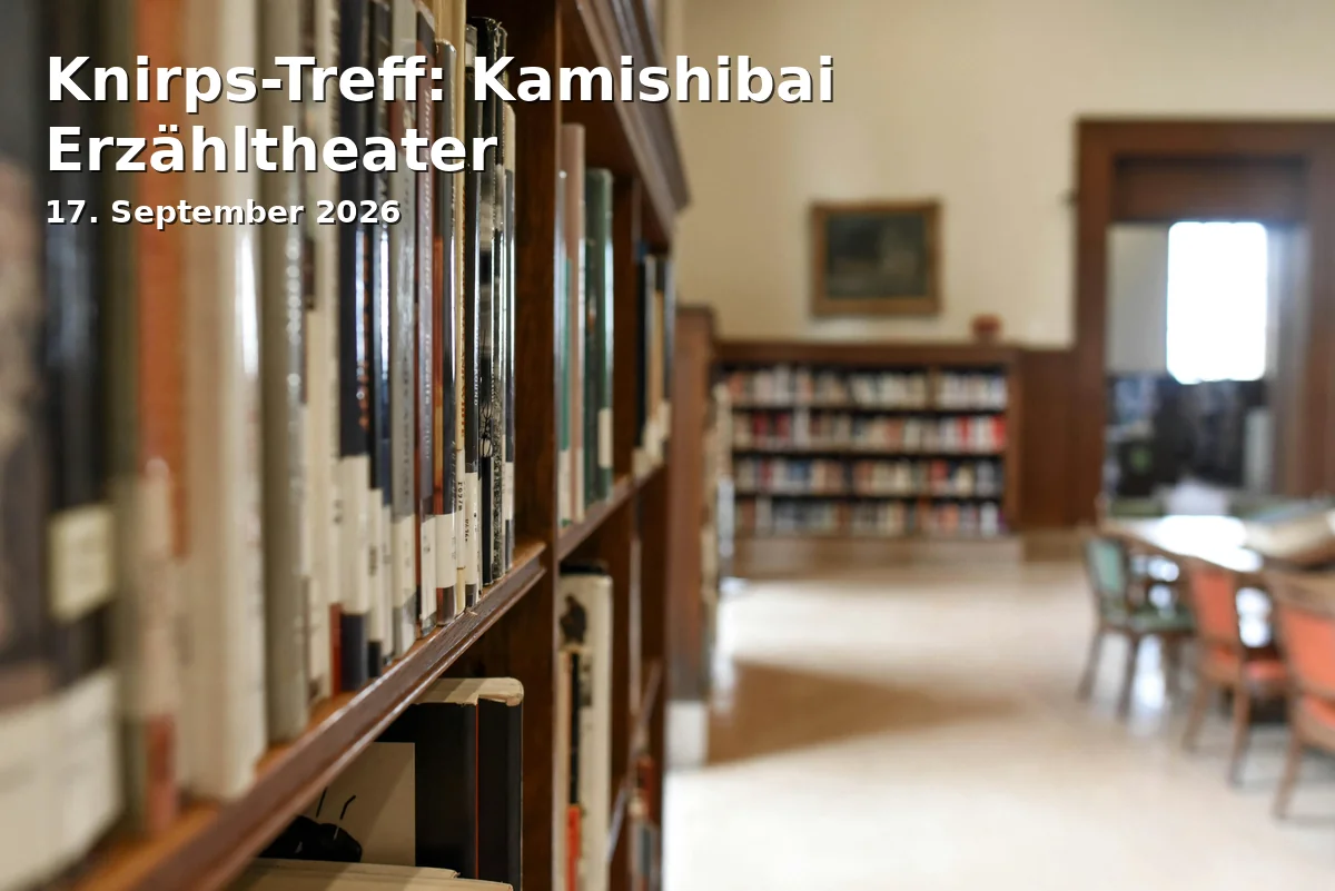 Event: Knirps-Treff: Kamishibai Erzähltheater in Stadtteilbibliothek Buer im Linden-Karree, Springestraße 6, 45894 Gelsenkirchen on 17. September 2026