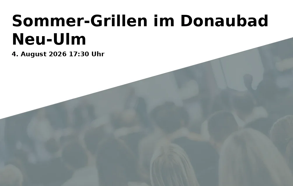 Summer Barbecue at the Donaubad Neu-Ulm