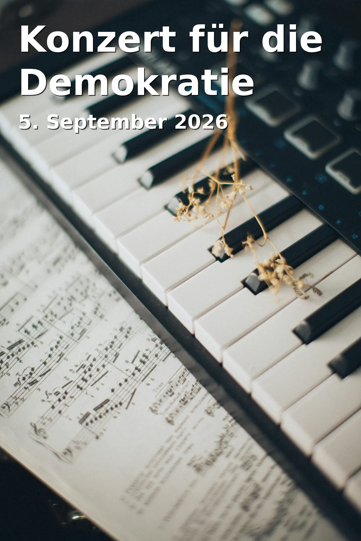 Event: Concert for Democracy in Mecklenburgisches Staatstheater, Theaterzelt am Franzosenweg, Küchengarten, Schwerin on 5. September 2026