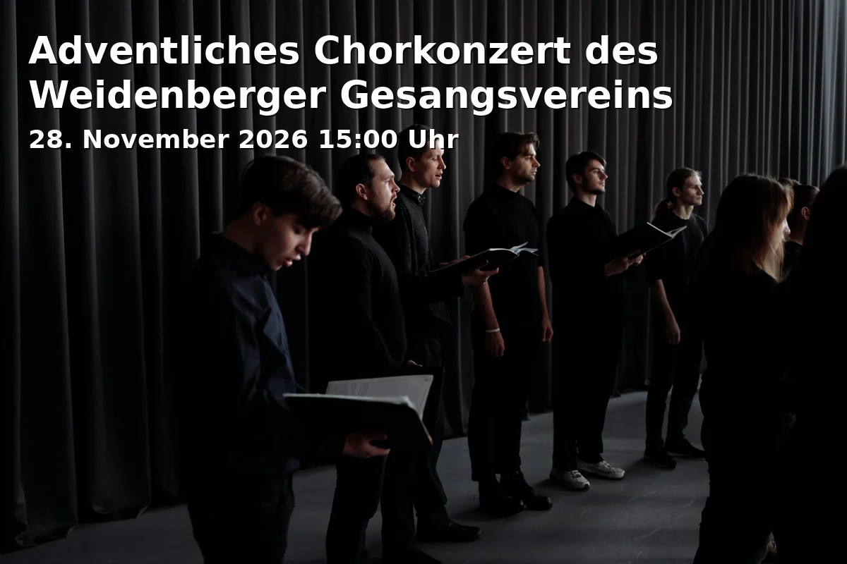 Event: Adventliches Chorkonzert des Weidenberger Gesangsvereins