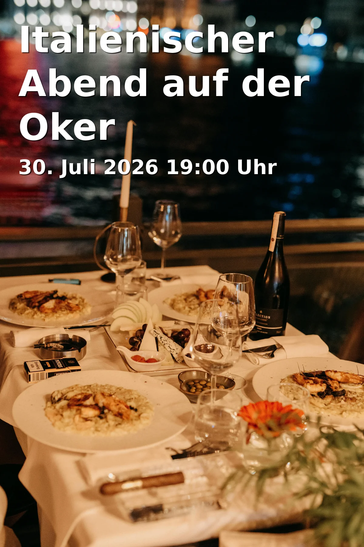 Event: Italian Evening on the Oker in Anleger OkerTour, John-F.-Kennedy-Platz/Kurt-Schumacher-Str. 26a (direkt an der Brücke), 38102 Braunschweig on 30. July 2026