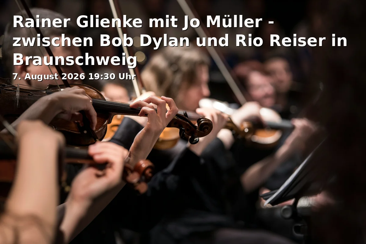 Event: Rainer Glienke mit Jo Müller - zwischen Bob Dylan und Rio Reiser in Braunschweig in DRK-KaufBar, Helmstedter Straße 135, 38102 Braunschweig on 7. August 2026