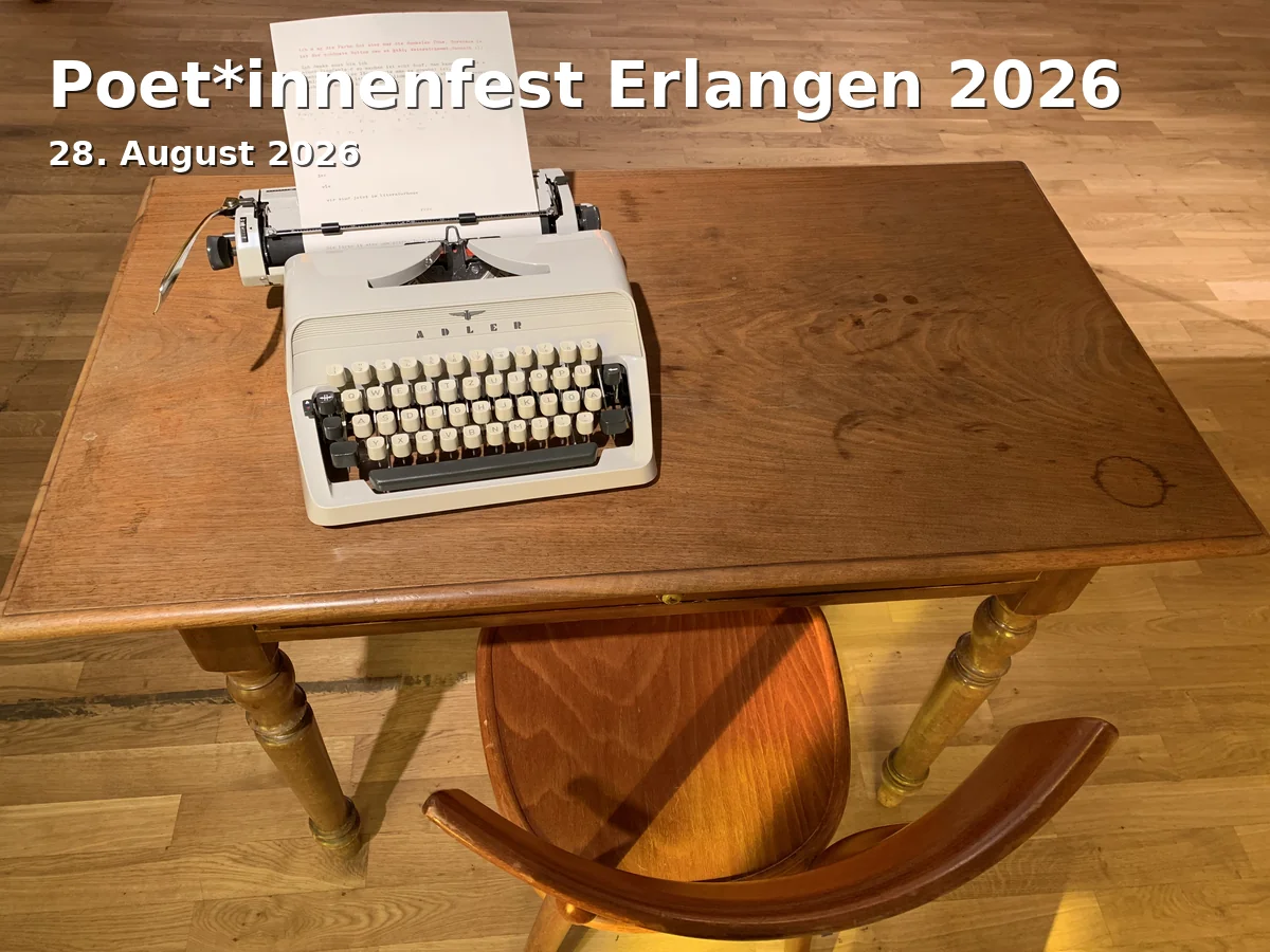 Event: Poets' Festival Erlangen 2026 in Schlossgarten und Markgrafentheater, Erlangen on 28. August 2026