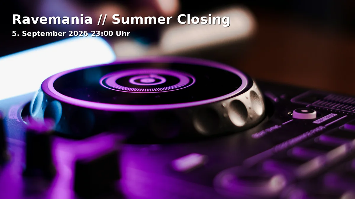 Event: Ravemania // Summer Closing in Kulturschlachthof Düsseldorf, Rather Straße 25, 40476 Düsseldorf on 5. September 2026