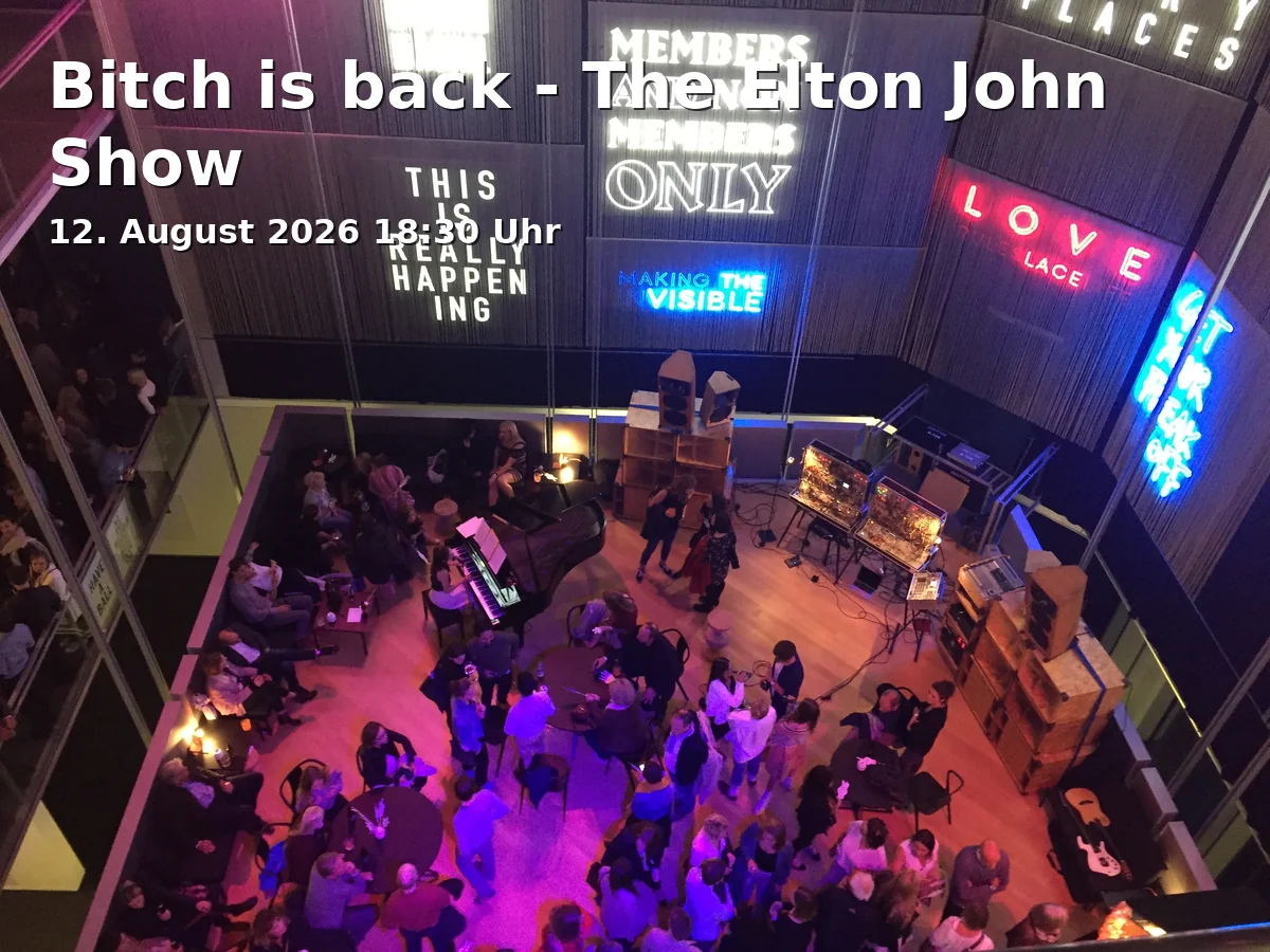 Event: Bitch is back - The Elton John Show in Schön & Frölich, Broitzemer Straße 220, 38118 Braunschweig on 12. August 2026