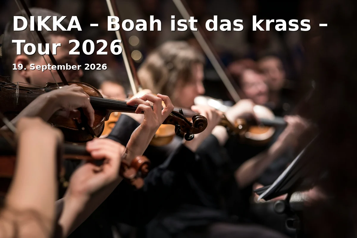 Event: DIKKA – Boah ist das krass – Tour 2026 in Theater Ingolstadt-Festsaal, Schlosslände 1, 85049 Ingolstadt on 19. September 2026