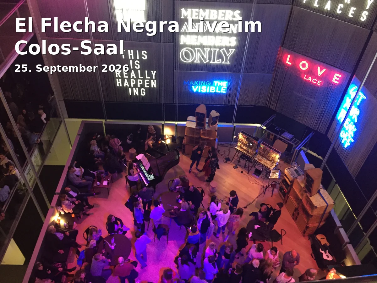 Event: El Flecha Negra Live im Colos-Saal in Colos-Saal, Roßmarkt 19, 63739 Aschaffenburg on 25. September 2026