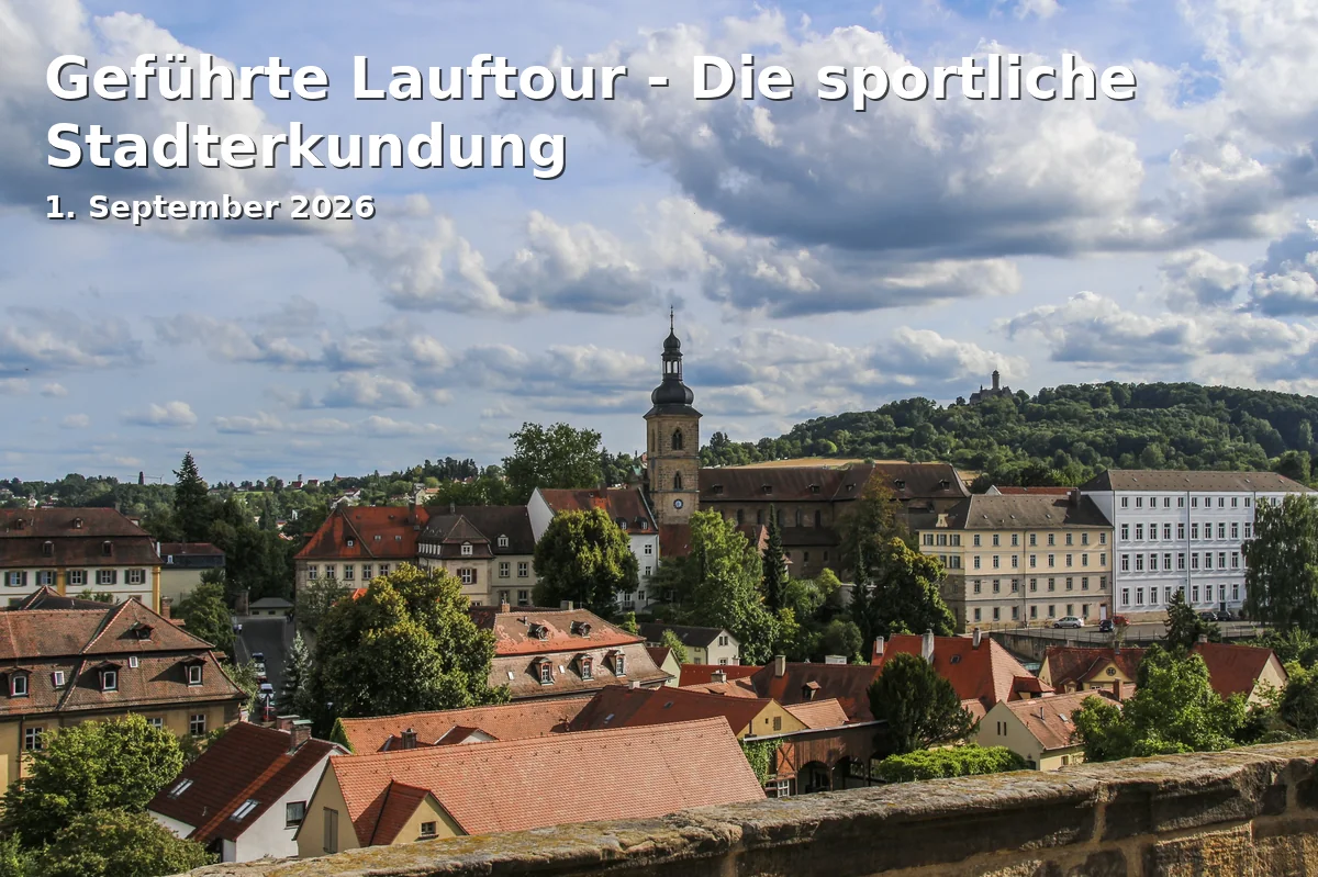 Event: Geführte Lauftour - Die sportliche Stadterkundung in Kettenbrücke, Kettenbrücke, Bamberg on 1. September 2026