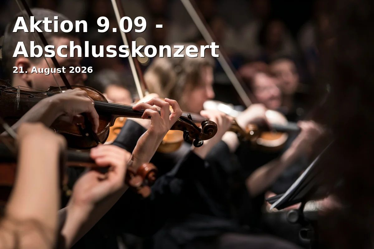 Event: Aktion 9.09 - Abschlusskonzert