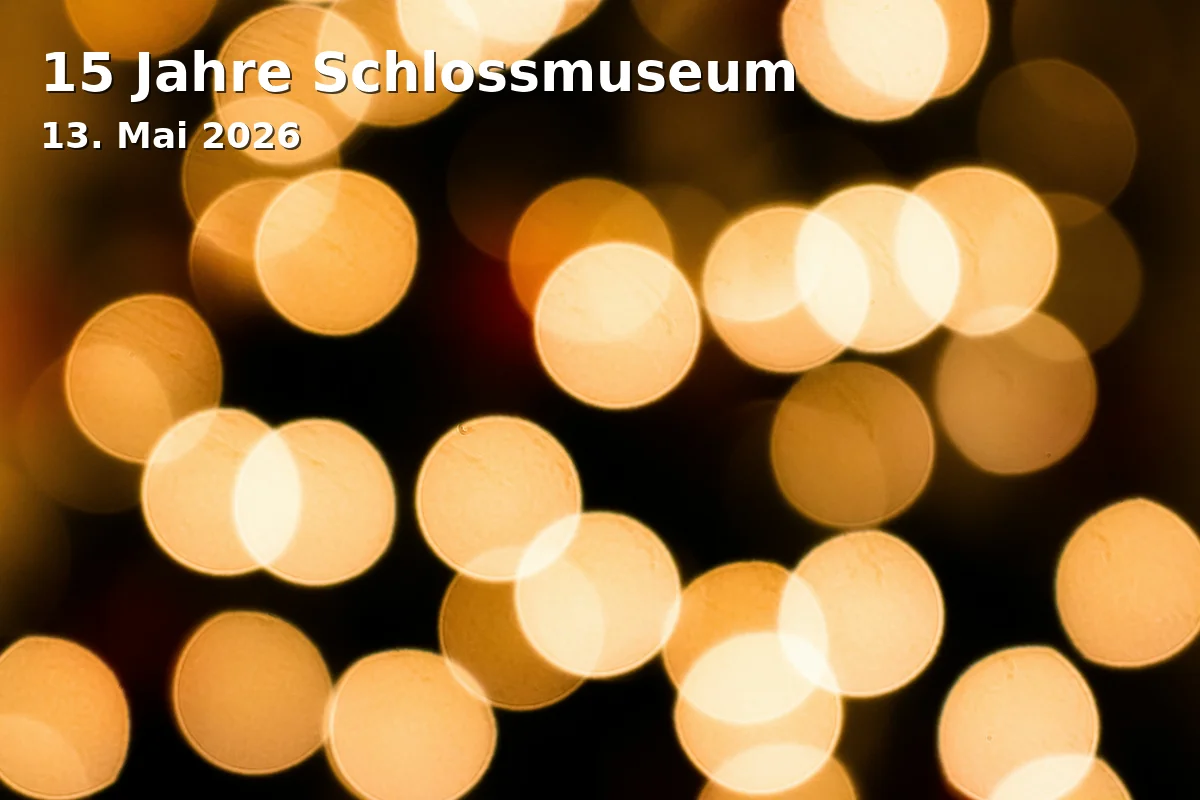 Event: 15 Jahre Schlossmuseum in Schlossmuseum Braunschweig, Schlossplatz 1, 38100 Braunschweig on 13. Mai 2026