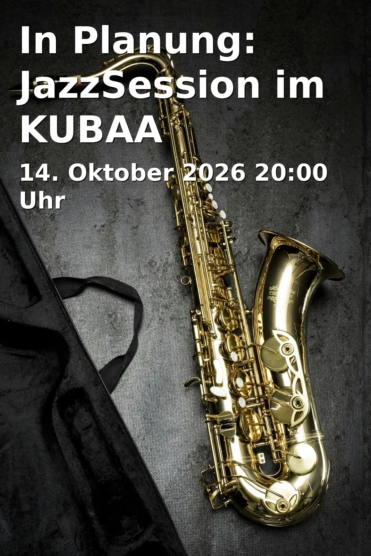 Event: In Planung: JazzSession im KUBAA in KulturBahnhof Aalen, Georg-Elser-Platz 1, 73431 Aalen on 14. Oktober 2026