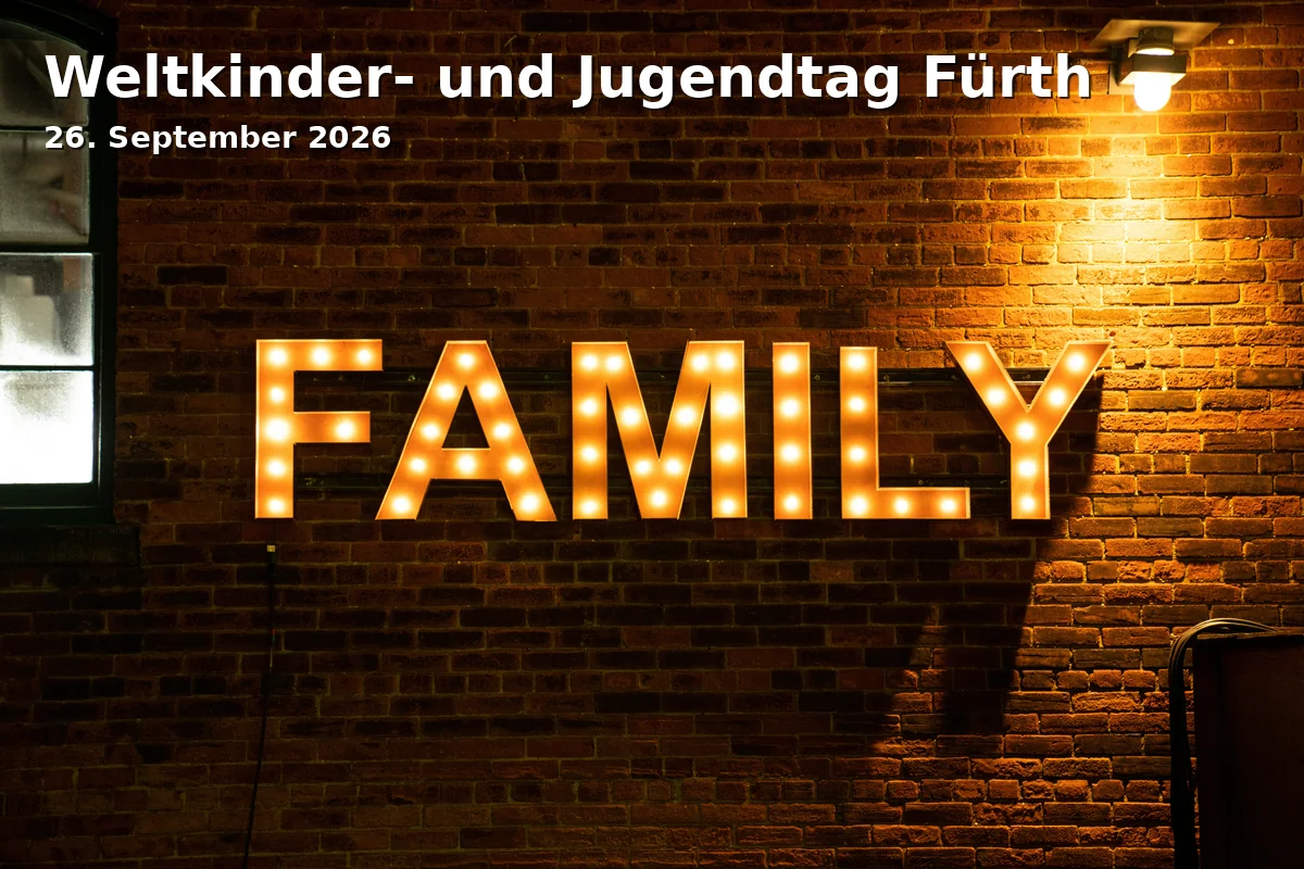 Event: Weltkinder- und Jugendtag Fürth in Grüne Halle, Südstadtpark, Fürth on 26. September 2026