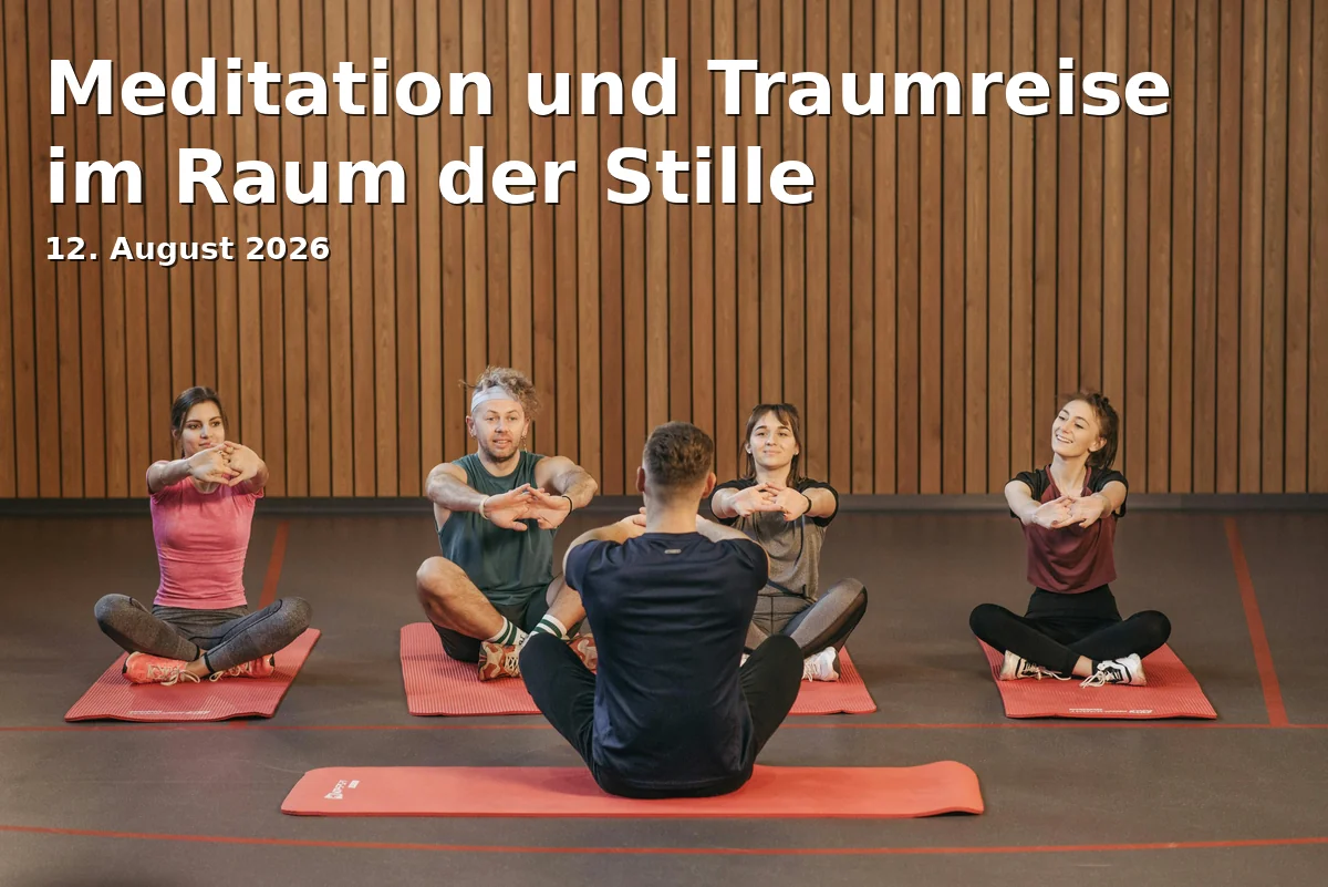 Event: Meditation und Traumreise im Raum der Stille in Raum der Stille, Deggendorf on 12. August 2026