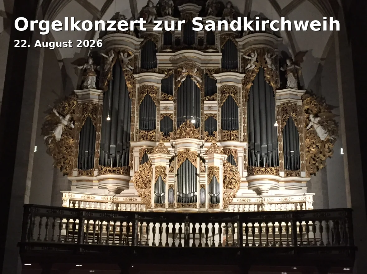 Event: Orgelkonzert zur Sandkirchweih in Bamberger Kaiserdom, Domplatz 5, 96049 Bamberg on 22. August 2026