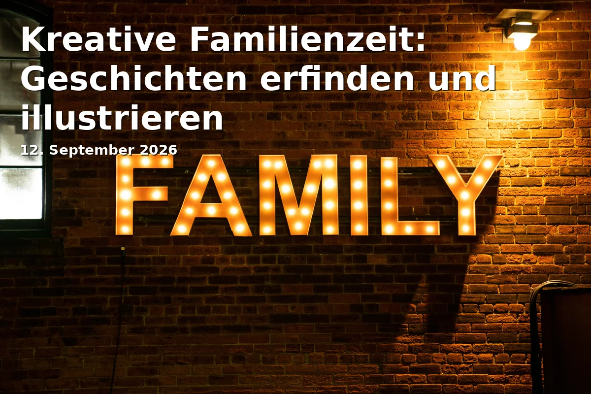 Event: Kreative Familienzeit: Geschichten erfinden und illustrieren in Staatliches Museum Schwerin, Alter Garten 3, 19055 Schwerin on 12. September 2026