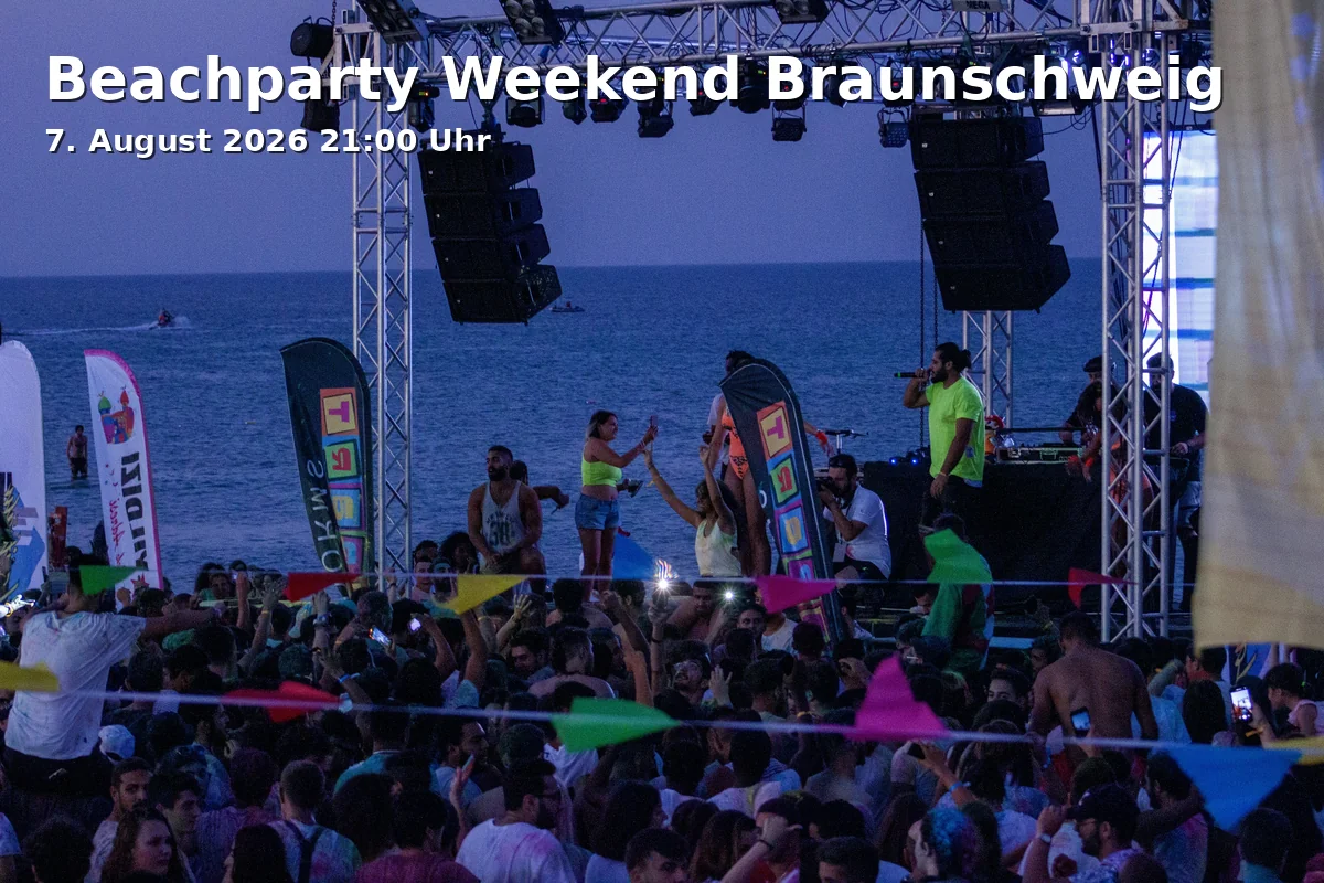Event: Beachparty Weekend Braunschweig in MEC Millenium Event Center, Madamenweg 77, 38120 Braunschweig on 7. August 2026