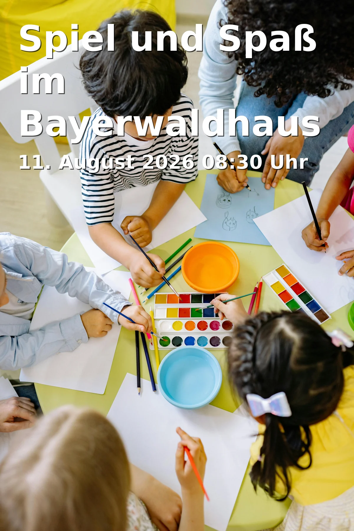 Event: Play and Fun at Bayerwaldhaus in Diverse Orte in Bayern on 11. August 2026