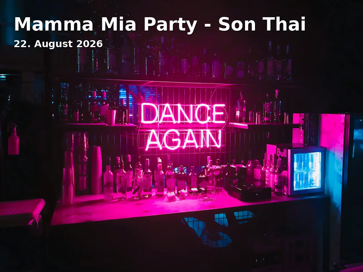 Event: Mamma Mia Party - Son Thai in Heart Regensburg, St.-Peters-Weg 15, 93047 Regensburg on 22. August 2026