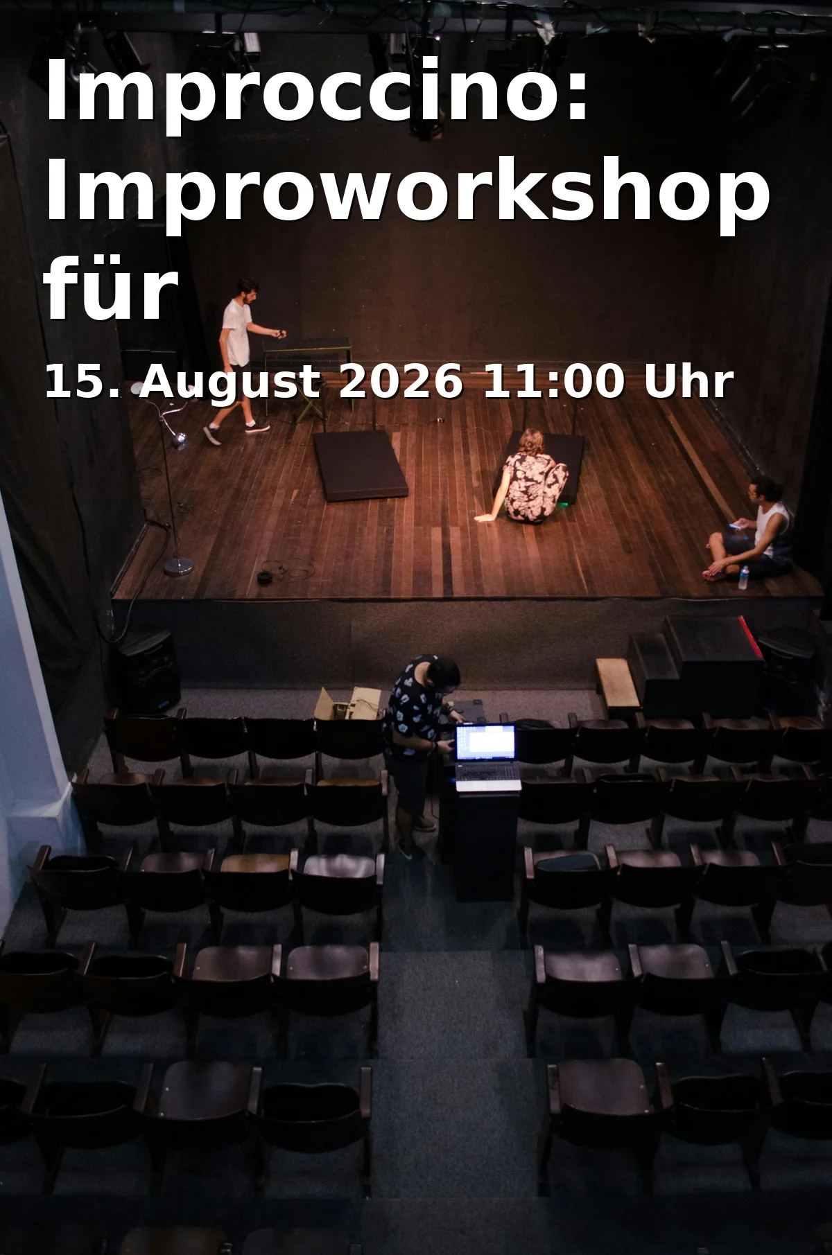 Event: Improccino: Impro Workshop for Advanced Participants in TheaterImpulse e.V., Mittelstraße 1, 33602 Bielefeld on 15. August 2026