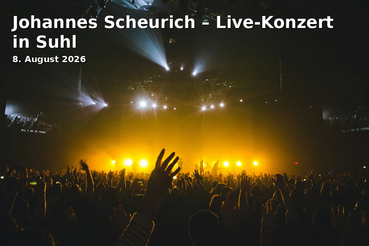 Event: Johannes Scheurich – Live-Konzert in Suhl in Kulturbaustelle Suhl, Friedrich-König-Str. 35, 98527 Suhl on 8. August 2026