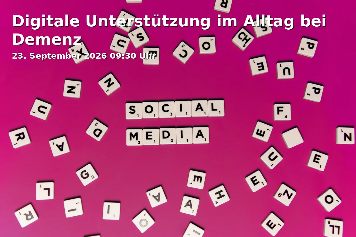 Event: Digitale Unterstützung im Alltag bei Demenz