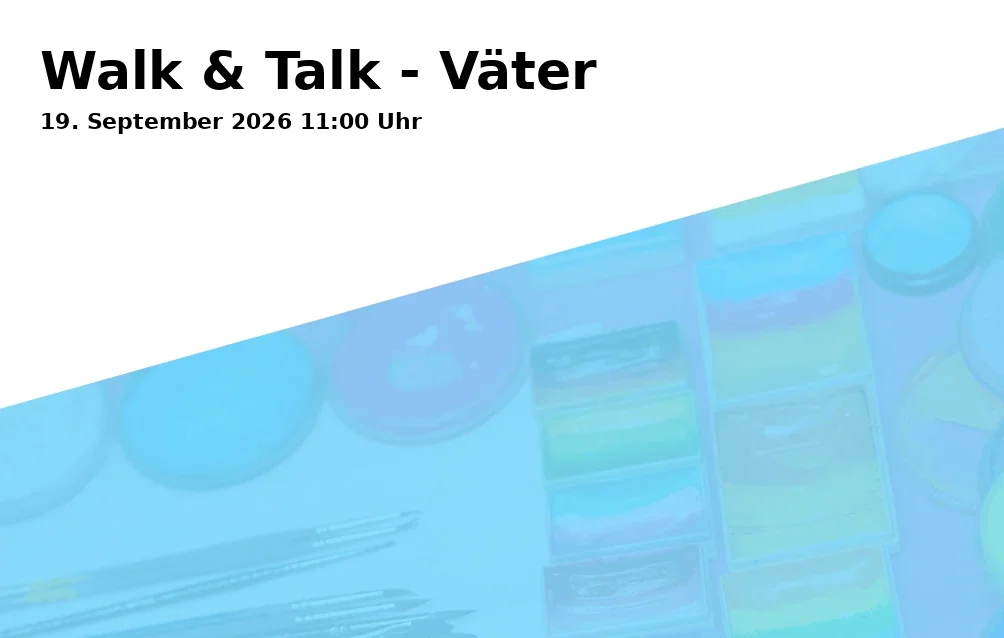 Event: Walk & Talk - Fathers in Tierpark Röhrensee, Treffpunkt an der Gaststätte, Pottensteiner Straße -, 95447 Bayreuth on 19. September 2026