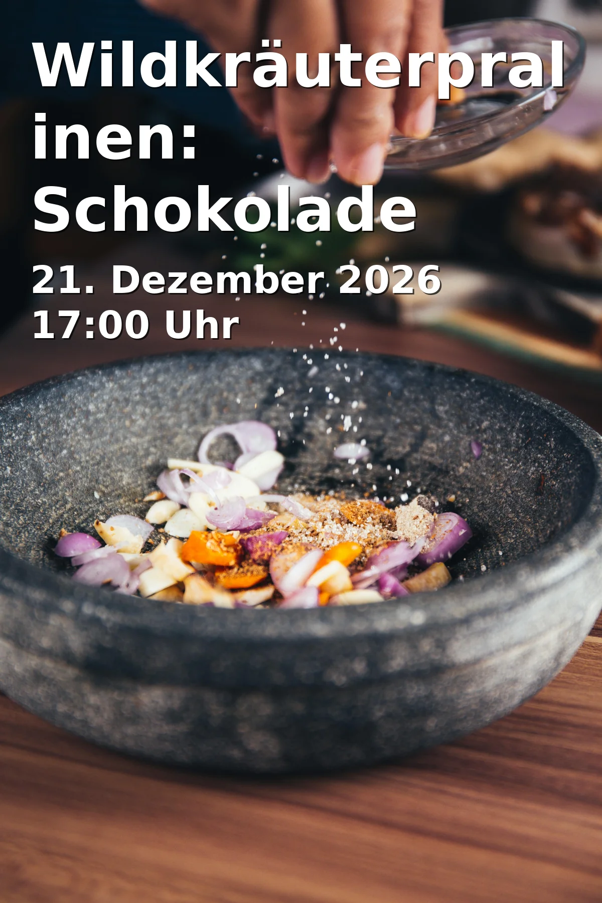 Event: Wildkräuterpralinen: Schokolade trifft feine Wildkräuteraromen