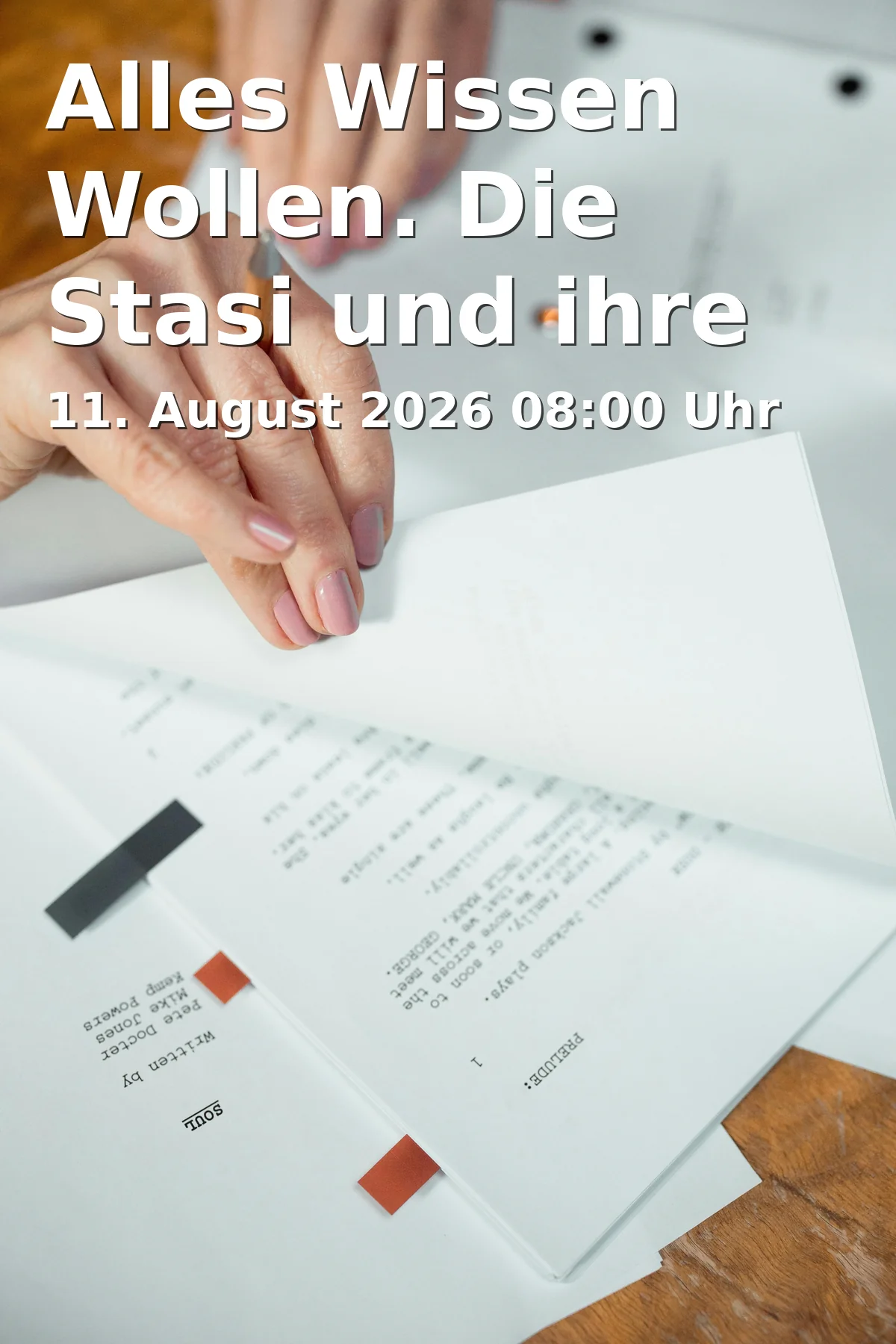 Event: Alles Wissen Wollen. Die Stasi und ihre Dokumente in Landtag Brandenburg, Alter Markt 1, 14467 Potsdam on 11. August 2026