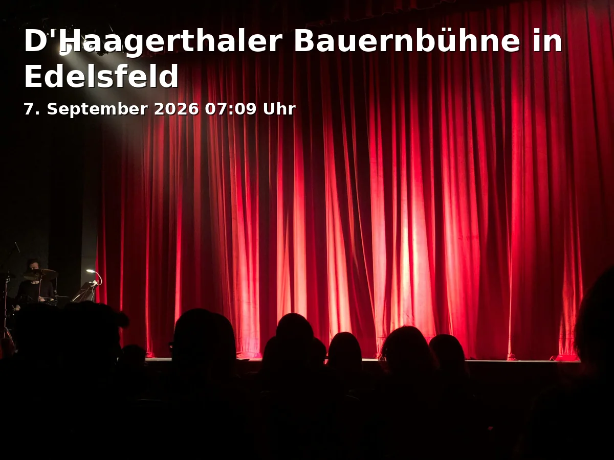 Event: D'Haagerthaler Bauernbühne in Edelsfeld