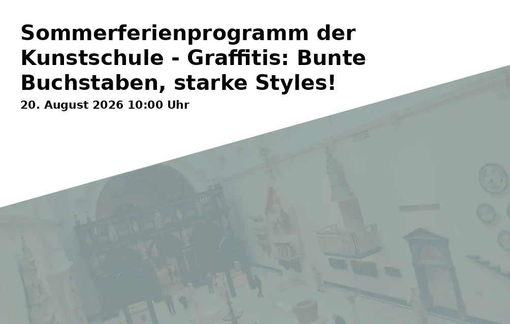 Event: Sommerferienprogramm der Kunstschule - Graffitis: Bunte Buchstaben, starke Styles! in Kunstschule Gelsenkirchen, Neustraße 7, Gelsenkirchen on 20. August 2026